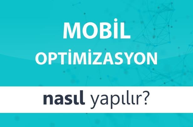 Mobil Optimizasyonu Nasıl Yapılır?